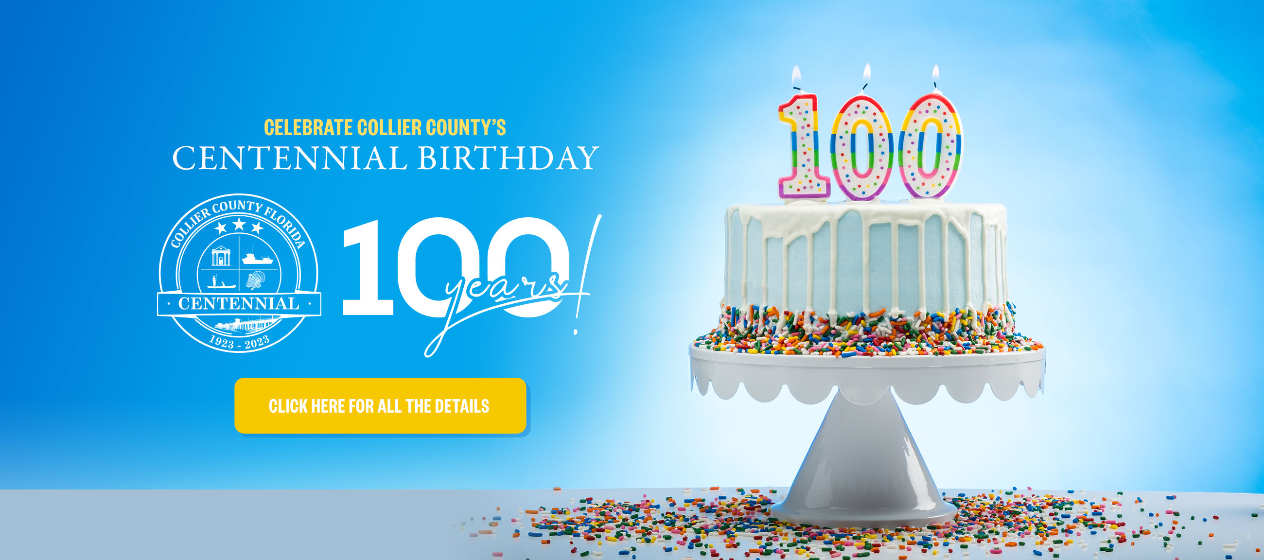 Celebrate Collier County’s Centennial Birthday